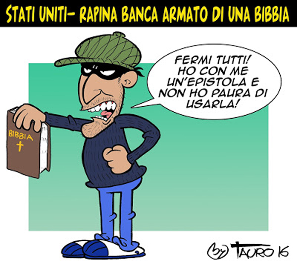Una  rapina...a suon di Bibbia...